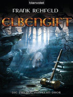 cover image of Elbengift: Die Zwerge von Elan-Dhor 1